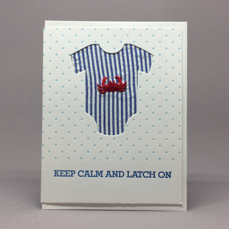 Keep Calm and Latch On