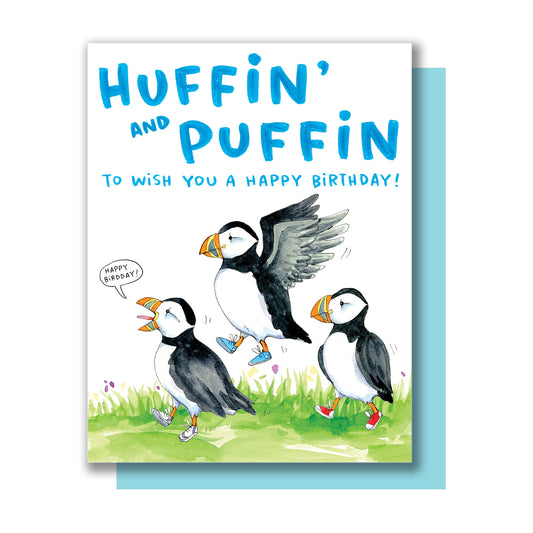 Huffin' and Puffin Birthday