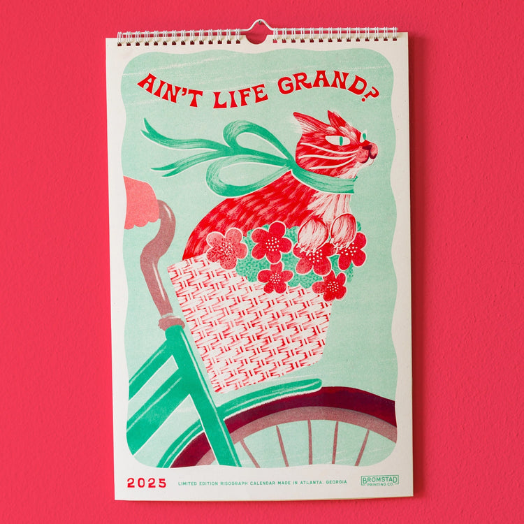 Ain't Life Grand 2025 Calendar