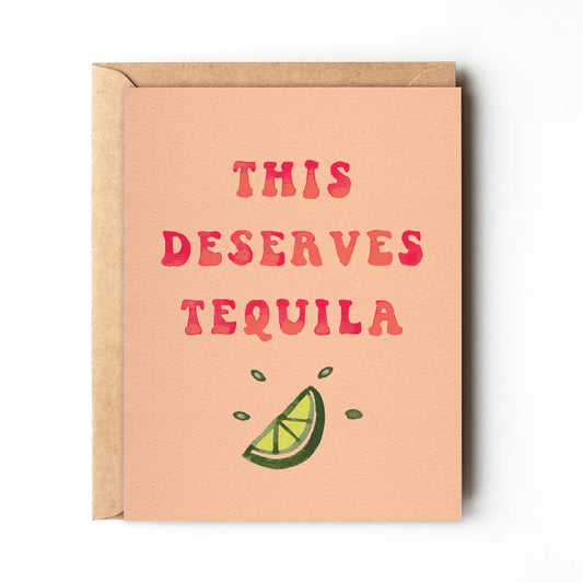 This Deserves Tequila